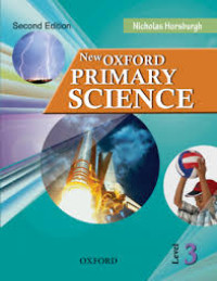 New Oxford Primary Science Level 3 Second Edition