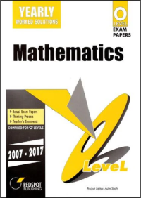 Image of Mathematics Yearly Worked Solutions O Level Exam Papers 2007-2017