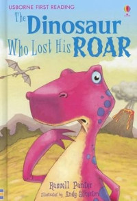 Image of The Dinosaur Who Lost His Roar