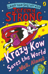 Image of Krazy Kow Saves the world