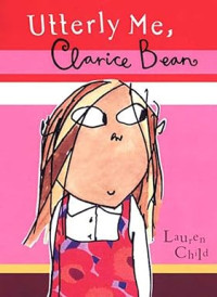 Image of Utterly Me, Clarice Bean