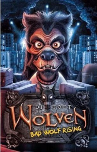 Image of Wolven-Bad Wolf Rising