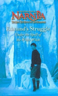 Image of Edmund's struggle : under the spell of the White Witch