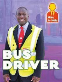 Image of Here To Help: BUS DRIVER