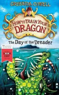 Image of HOW TO TRAIN YOUR DRAGON The Day of the Dreader