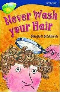 Image of Never Wash Your Hair