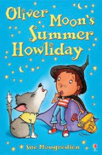 Image of Oliver Moon's Summer Holiday