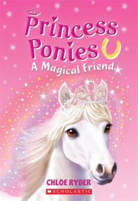 Image of Princess Ponies: A Magical Friend