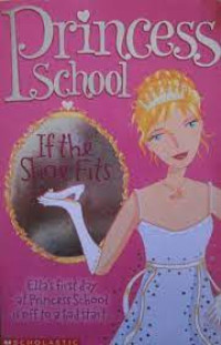 Image of Princess School If the Shoe Fits