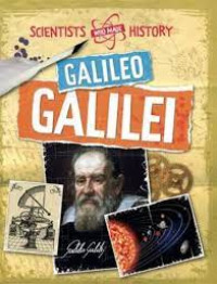 Image of SCIENTISTS WHO MADE HISTORY: GALILEO GALILEI