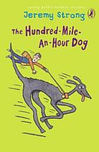 Image of The Hundred-=Mi;e-an-hour dog