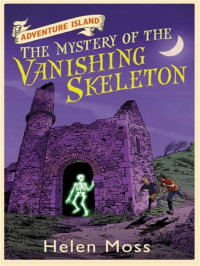 Image of The Mystery of the Vanishing Skeleton
