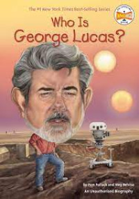 Image of Who Is George Lucas?
